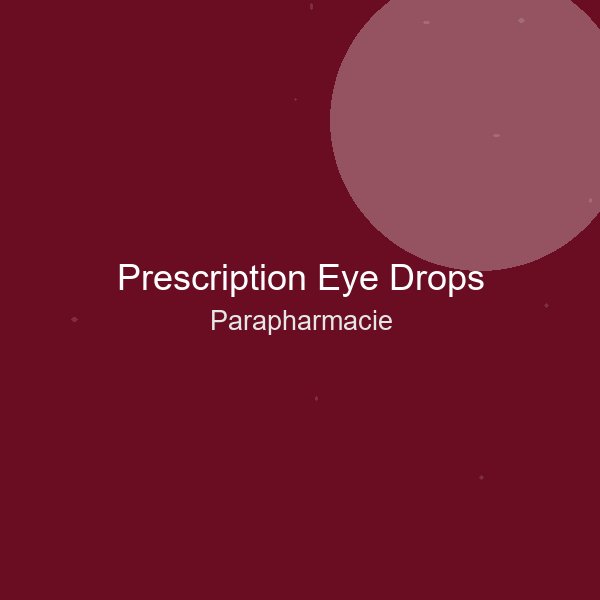 Prescription Eye Drops