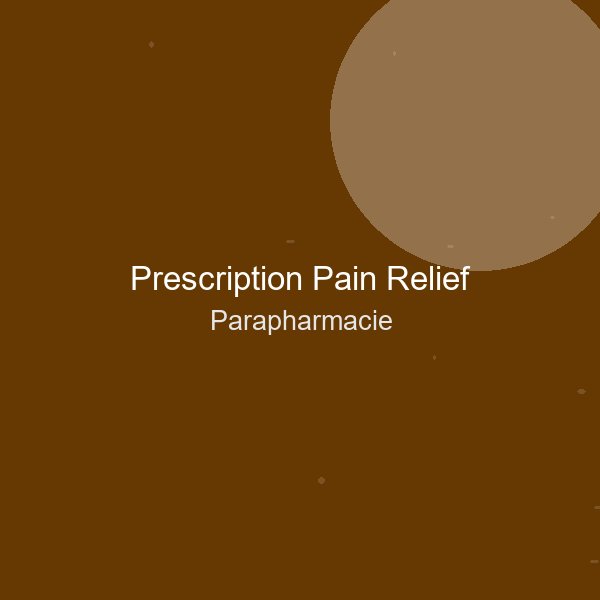 Prescription Pain Relief